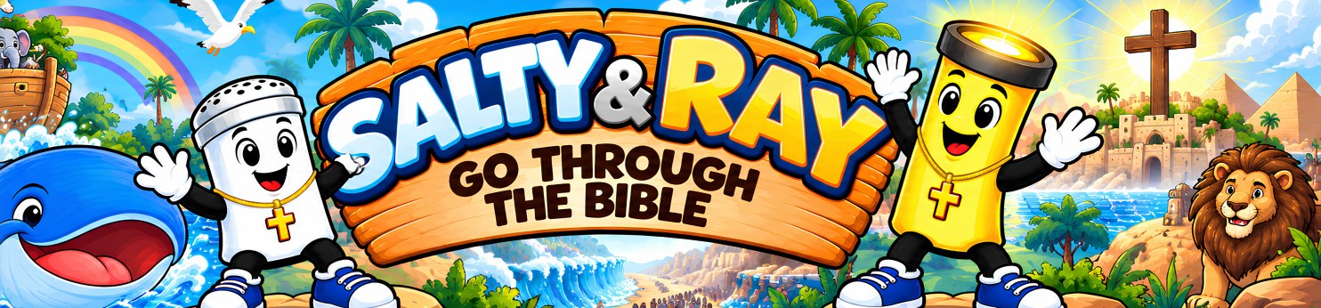 Salty the salt shaker and Ray the flashlight with the Salty & Ray Go Through the Bible sign